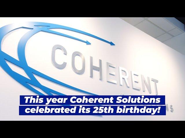 This year Coherent Solutions celebrated its 25th birthday!