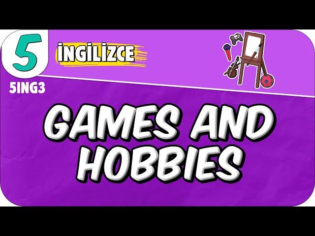 Games and Hobbies  5ING3 #2025