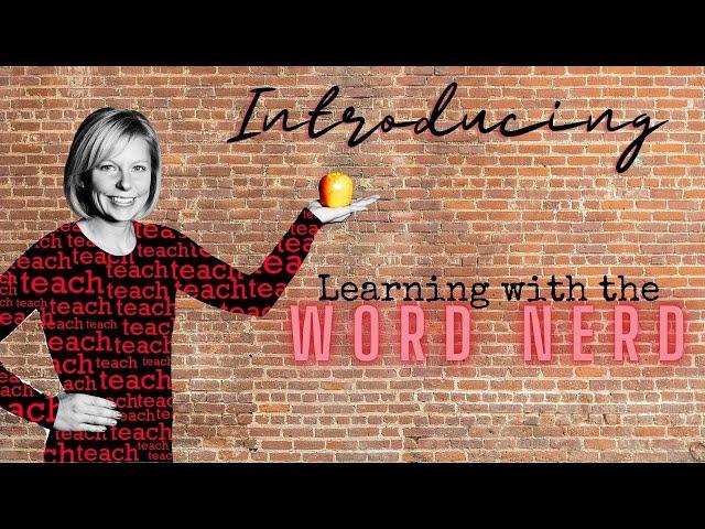 Introducing Learning with the Word Nerd