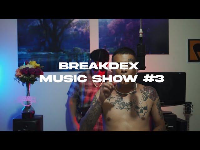 BreakdeX Music Show #3 - Eraps crippa (Prod by. breakdex)