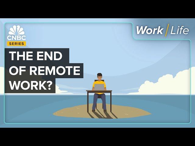 Is The Golden Age Of Remote Work Over?