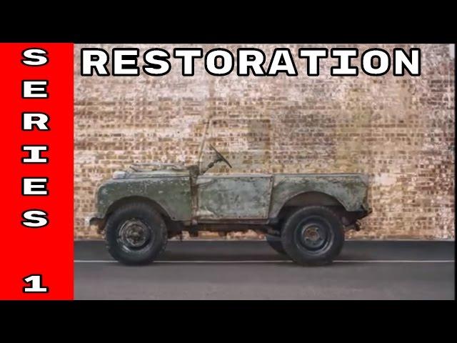 Classic Land Rover Series 1 Restoration