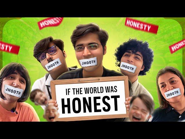 IF THE WORLD WAS HONEST  | Raj Grover | @RajGrover005