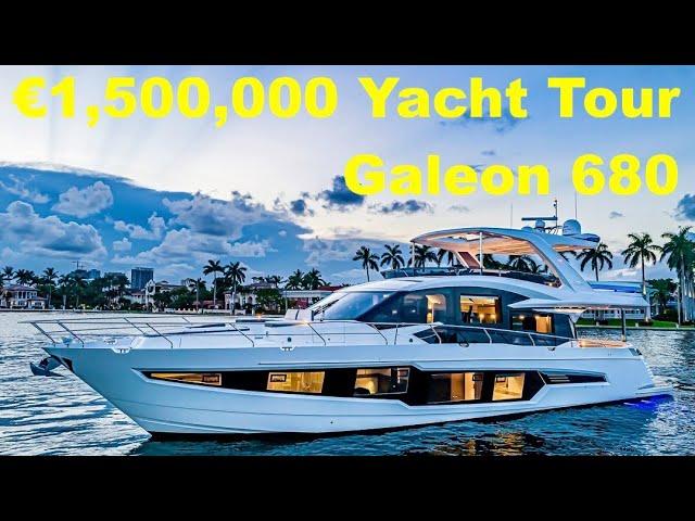 €1,500,000 Yacht Tour : Galeon 680