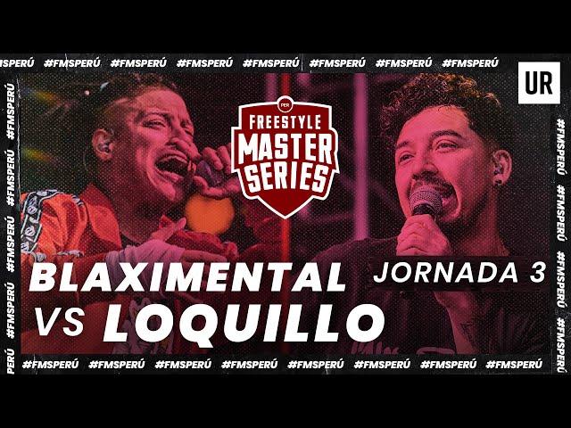 BLAXIMENTAL VS LOQUILLO | #FMSPERÚ 2022 - Jornada 3 | Urban Roosters