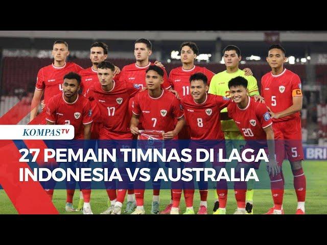 Jelang Laga Indonesia VS Australia, Ini Daftar Pemain Timnas Pilihan Kluivert, Ada Nama Baru?