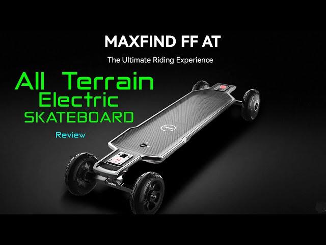 I absolutly LOVE this Skateboard - MAXFIND FF AT - Review