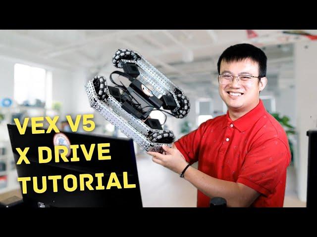 VEX V5 X-Drive Tutorial