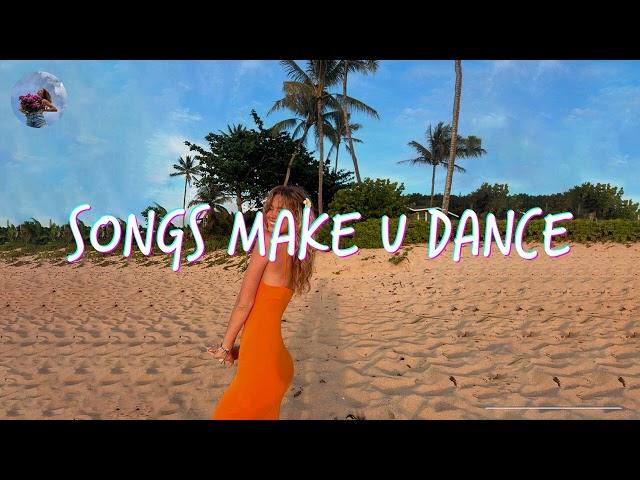 Summer songs to dance ~ Best songs that make you dance