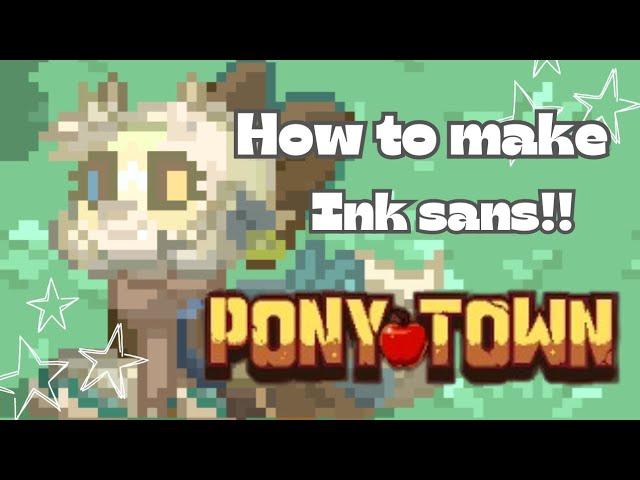 Ponytown Tutorial - How to make Ink!Sans #ponytown #foryou #undertale