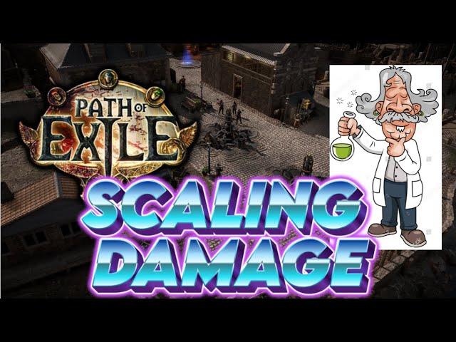 So You Want To Make a Build: Scaling Damage in Path of Exile