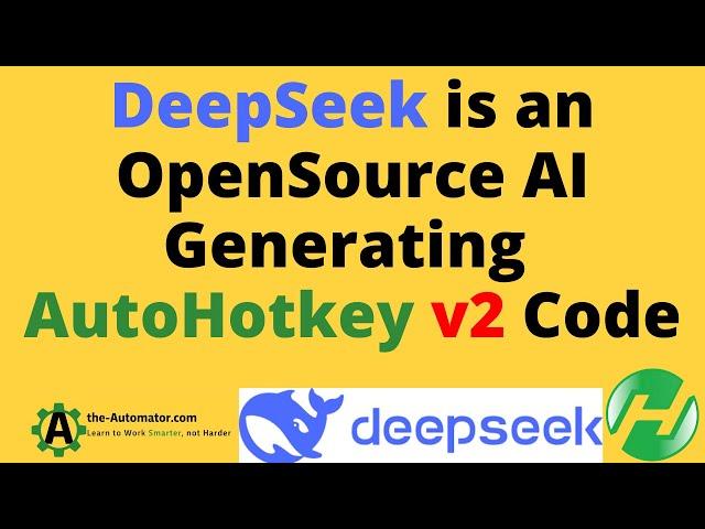 DeepSeek  Generate AHK v2 code for free