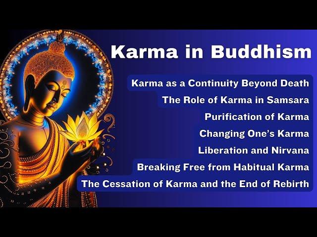 Karma in Buddhism | From Intentions to Consequences | How Thoughts Impact Karma | Cause and Effect