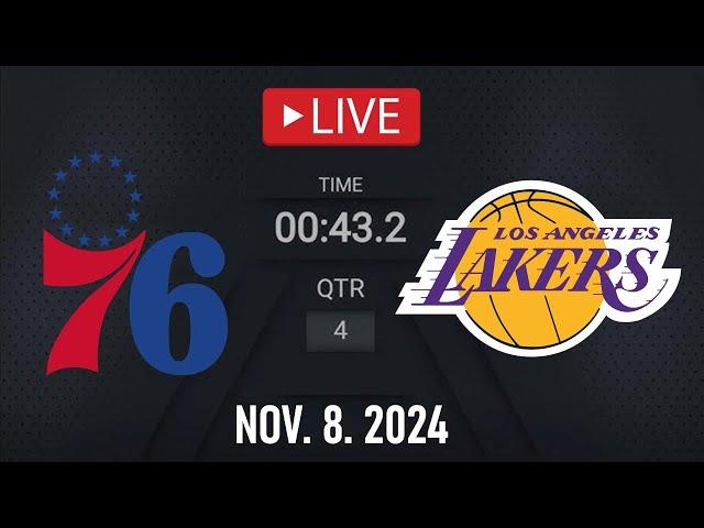 NBA LIVE! LA Lakers vs Philadelphia 76ers | November 8, 2024 | Sixers vs Lakers LIVE NBA 2K25