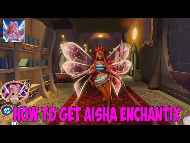 The Fairy Guardians - How to get Aisha Enchantix and Magic Winx Tutorial