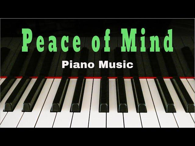 Relaxing Piano Music- Peace of Mind