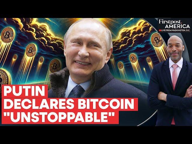 After Trump, Putin Backs Bitcoin as Russia Moves Towards US Dollar Alternatives | Firstpost America