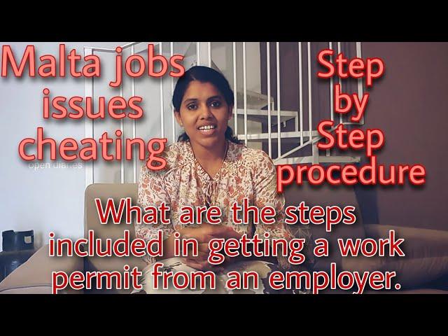 How can we come to malta.What are the steps included in getting a work permit from an employer.