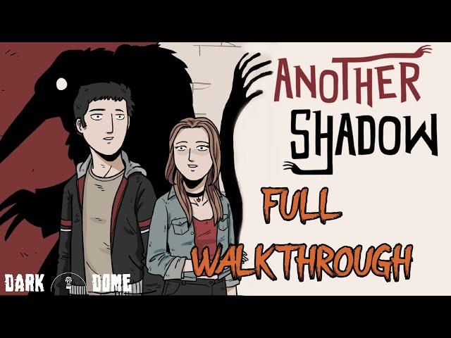 Another Shadow FULL Walkthrough (+ Secret Ending) -  Dark Dome