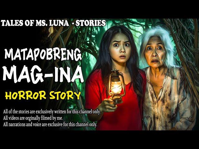 MATAPOBRENG MAG-INA | Aswang True Story