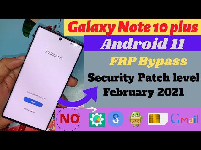 Samsung Note10 plus N975F U6 Android 11 Frp Bypass Valid For All Samsung 2021