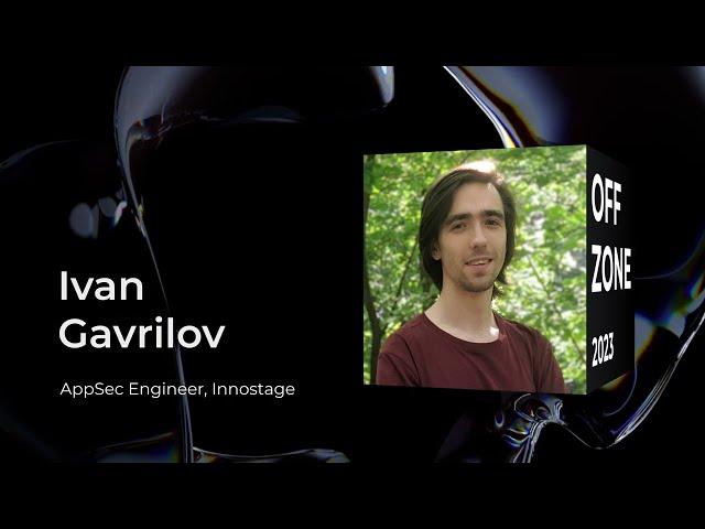 Ivan Gavrilov . How to hide your actions when every step is being monitored