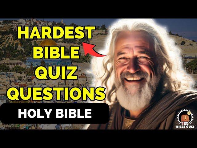 HOLY BIBLE QUIZ - 15 BIBLE QUESTIONS TO TEST YOUR BIBLE KNOWLEDGE - Bible Quiz