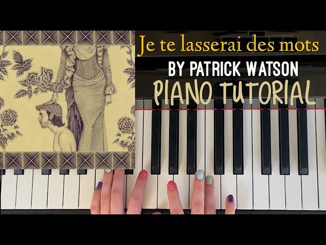 Je te laisserai des mots by Patrick Watsion | Easy Piano Tutorial | Part 1 |