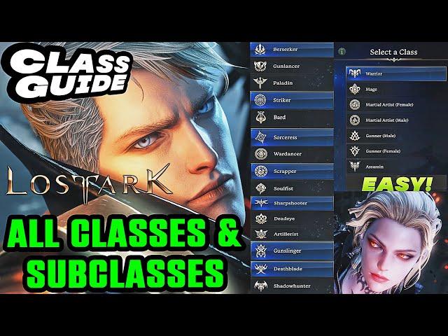 Lost Ark CLASS Guide EASY & FAST! All Classes & Subclasses! Which one Should you play in 2022! NEW