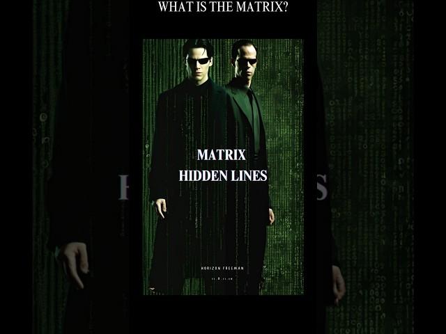 Matrix Hidden Lines | What is The Matrix?