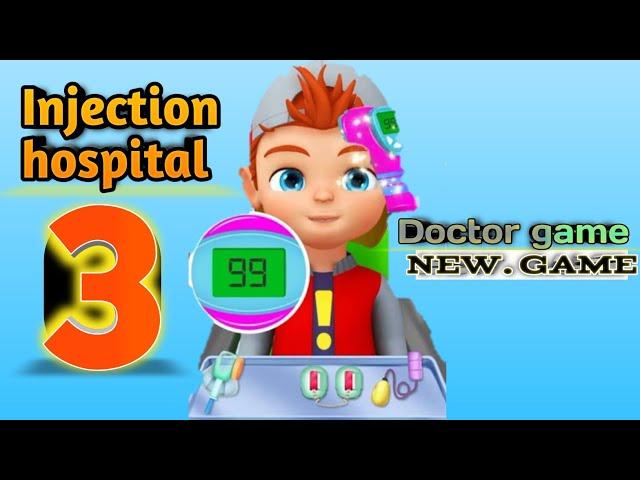 Injection hospital doctor Update level video walkthrough gameplay heyaan gamer