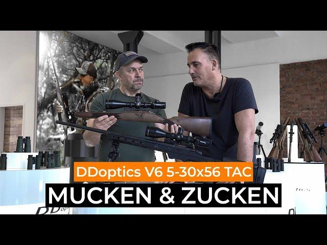 Mucken oder Zucken - Das DDoptics V6 5-30x56 Tactical im Portrait. Was kann das Glas aus Chemnitz