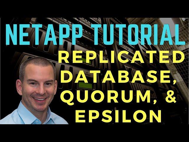 NetApp RDB Replicated Database, Quorum, and Epsilon