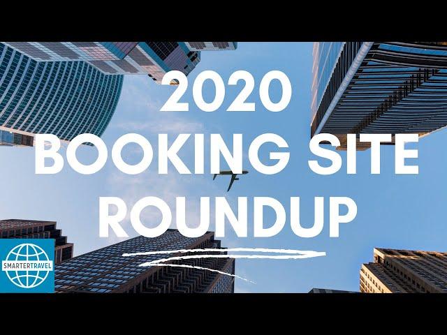 The Best Booking Sites for 2020 | SmarterTravel