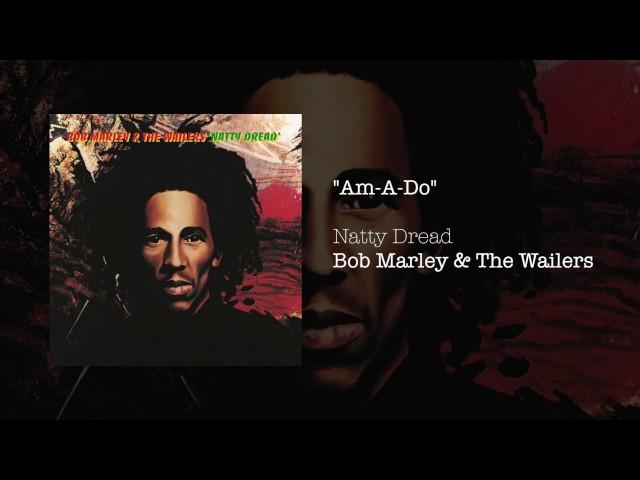 Am A Do (1974) - Bob Marley & The Wailers