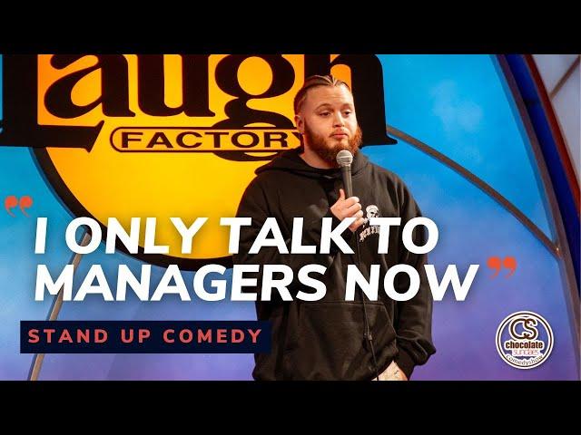 I Only Talk to Managers Now - Comedian Jordan J - Chocolate Sundaes Standup Comedy