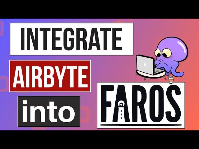 Learn How FarosAI integrated Airbyte into their data engineering platform