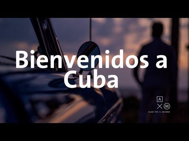 Welcome to Cuba | Alan for the world 4k