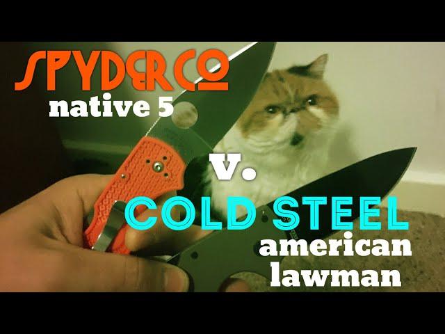 Spyderco Native 5 vs Cold Steel American Lawman   Similarities and Differences