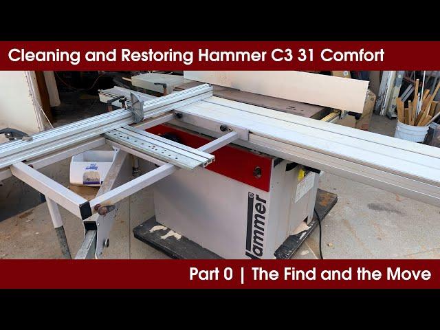 Part 0 | The Find and the Move - Hammer C3 31 Comfort Combination Machine