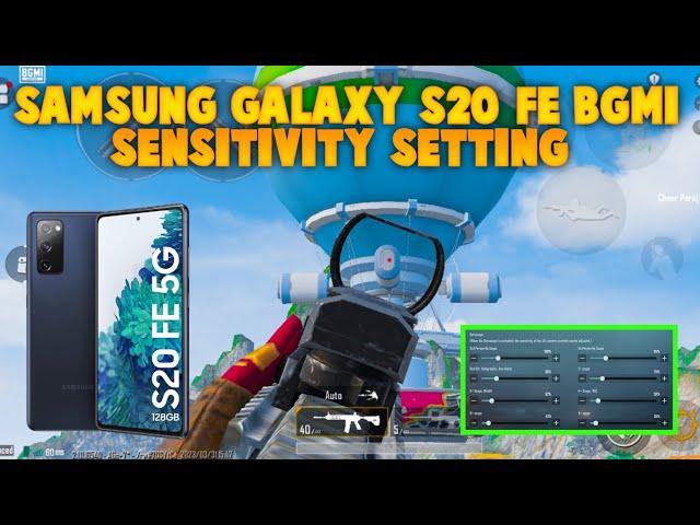 SAMSUNG GALAXY S20 FE BGMI SENSITIVITY SETTING || SAMSUNG GALAXY S20 FE PUBG SENSITIVITY SETTING