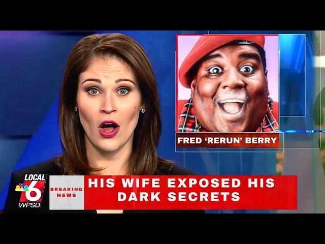 BREAKING: Fred Berry's Wife Just EXPOSED His DARKEST SECRETS