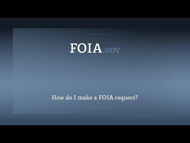 How do I make a FOIA request?