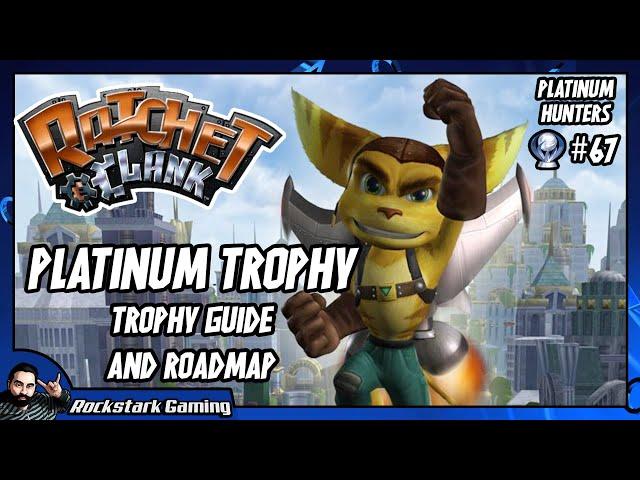 I PLAT the original Ratchet and Clank HD (Trophy Guide) | PLATINUM HUNTERS Epi. 67