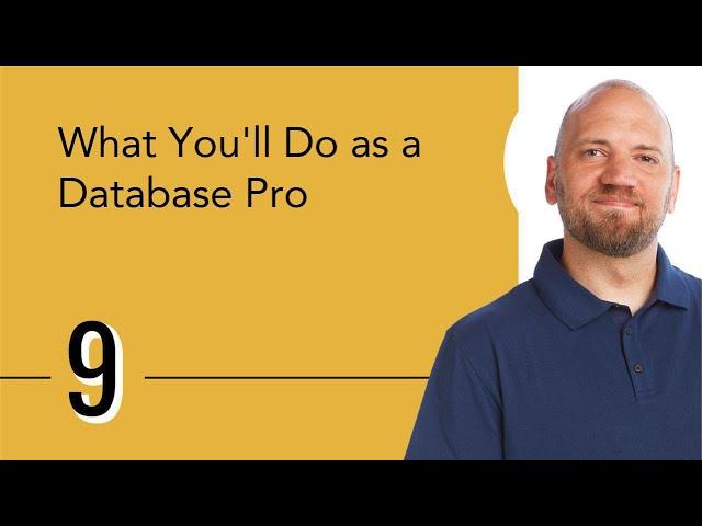 What You'll Do as a Database Pro