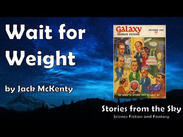 CHAOTIC Sci-Fi Read Along: Wait for Weight - Jack McKenty | Bedtime for Adults