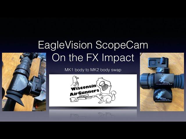 EagleVision ScopeCam (MK2 Housing) Reinstallation