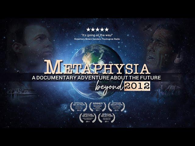 Metaphysia | Spiritual Awakening Documentary | Prophecy and Our New World Future | Award Winning