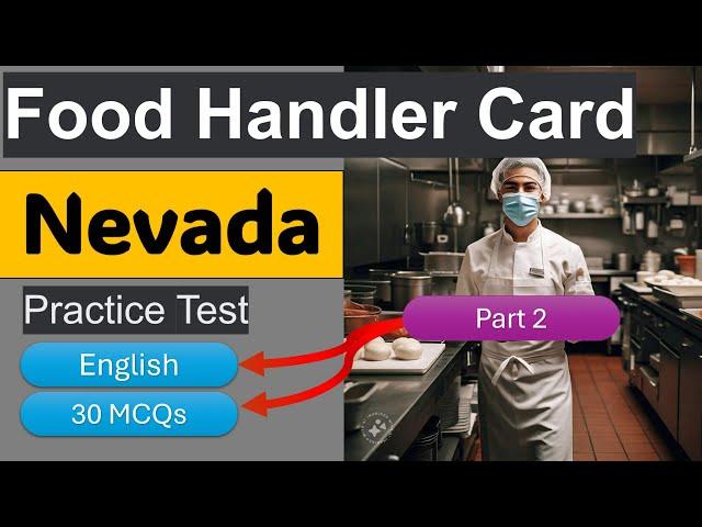 Nevada Food Handlers Card Practice Test 2024 [Part  2] Answers Southern Nevada Health District