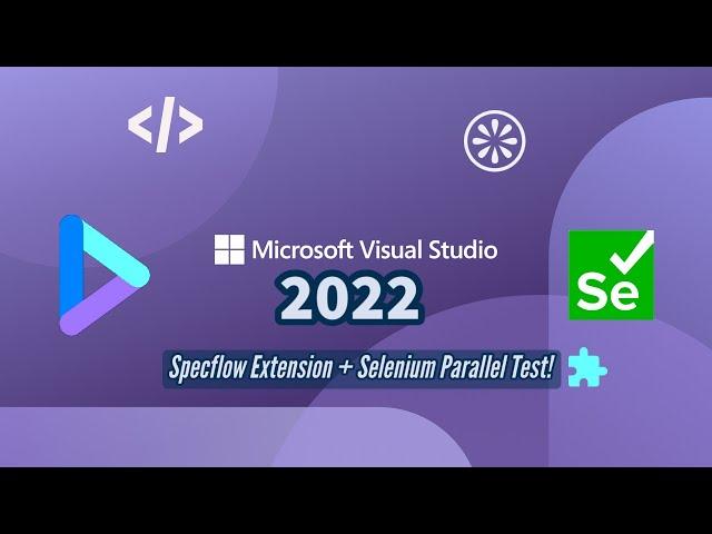 Specflow Extension in VS 2022 | Parallel Specflow Selenium test in Dynamic Docker Grid